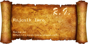 Rojcsik Imre névjegykártya